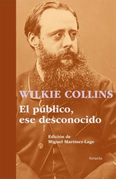 el publico, ese desconocido-wilkie collins-9788498415452