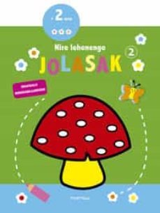 nire lehenengo jolasak 2: txanpinoia-9788498439052