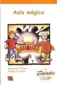 aula magica (lecturas gominola)-mercedes ferrer-9788498483352