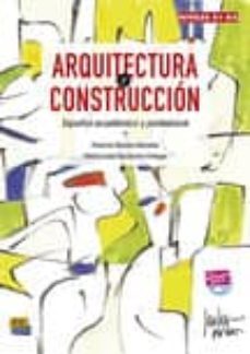arquitectura y construccion (b1-b2)-paloma ubeda mansilla-maria luisa escribano ortega-9788498486452