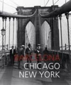 barcelona-chicago-new york-isabel segura-9788498504552