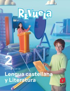 lengua castellana 2º eso proyecto revuela ed 2023 mec-9788498561852