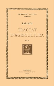 tractat d'agricultura (vol. ii)-9788498594652