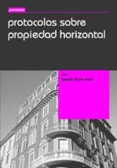 protocolos sobre propiedad horizontal-9788498760552