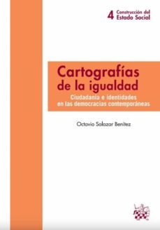 cartografias de la igualdad: ciudadania e identidades en las democracias contemporaneas-9788498768152
