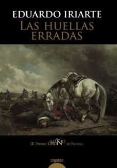 las huellas erradas (iii premio logroño de novela)-9788498773552