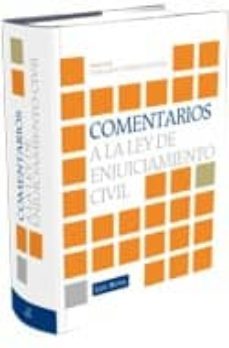 comentarios a la ley de enjuiciamiento civil-9788498983852