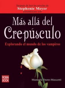 mas alla del crepusculo: explorando el mundo de los vampiros-9788499170152