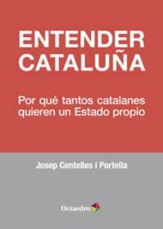 entender cataluña-josep centelles i portella-9788499215952