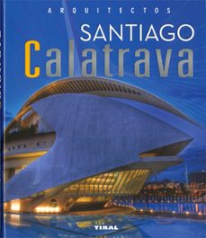 santiago calatrava-9788499285252