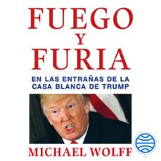 fuego y furia (audiolibro)-michael wolff-9788499426952