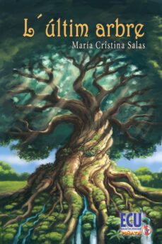 l'ultim arbre (ebook)-maria cristina salas-9788499485652