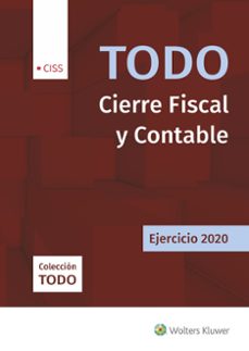 todo cierre fiscal y contable. ejercicio 2020-9788499545752