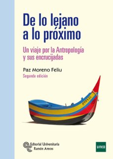 de lo lejano a lo proximo (2ª ed.)-paz moreno feliu-9788499614052
