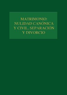 matrimonio: nulidad canonica y civil, separacion y divorcio (ebook)-xavier o callaghan muñoz-9788499619552