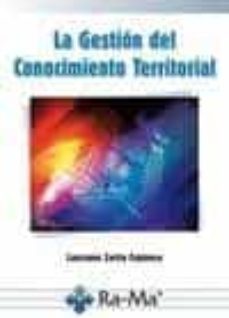 la gestion del conocimiento territorial-laureano zurita espinosa-9788499640952
