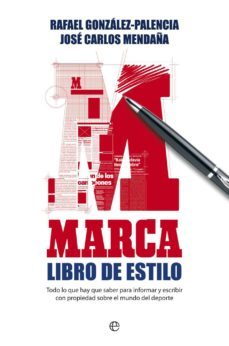 marca.libro de estilo-rafael gonzalez palencia-jose carlos mendaña-9788499707952