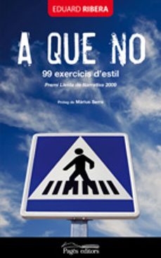a que no. 55 exercicis d estil-eduard ribera-9788499751252