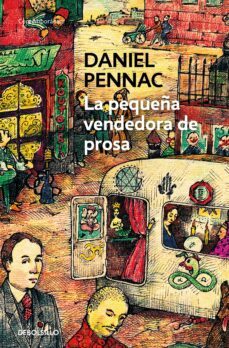 la pequeña vendedora de prosa (malaussène 3)-daniel pennac-9788499899152