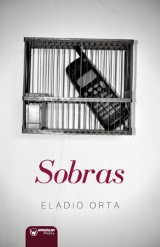 sobras (ebook)-eladio orta-9788499939452