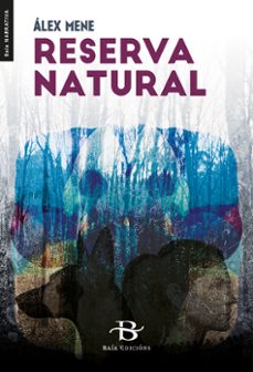 reserva natural-alex mene-9788499954752