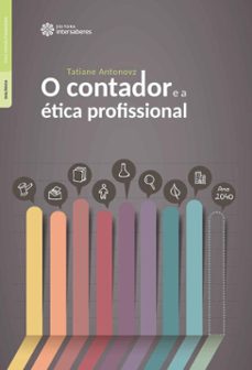o contador e a etica profissional (ebook)-tatiane antonovz-9788522700752