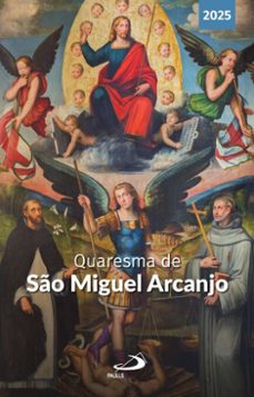 quaresma de so miguel arcanjo - 2025 (ebook)-pe. joão paulo bedor-9788534956352