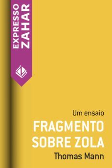 fragmento sobre zola (ebook)-thomas mann-9788537813652