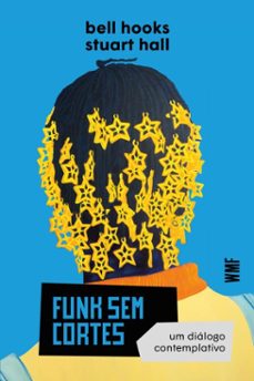 funk sem cortes (ebook)-bell hooks-stuart hall-9788546906352