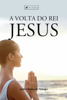 a volta do rei jesus (ebook)-jader jonas de araujo-9788554547752