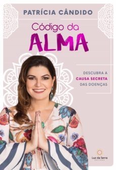 codigo da alma (ebook)-patricia candido-9788564463752