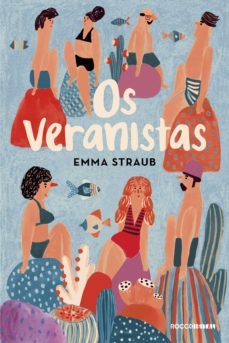 os veranistas (ebook)-emma straub-9788581226552
