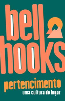 pertencimento (ebook)-bell hooks-9788593115752