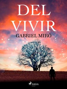 del vivir (ebook)-gabriel miro-9788726509052