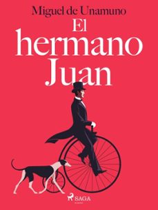 el hermano juan (ebook)-miguel de unamuno-9788726598452