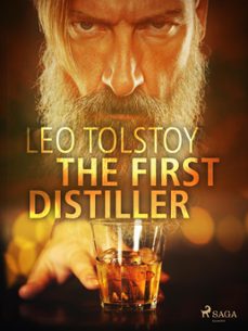 the first distiller (ebook)-leon tolstoi-9788726892352
