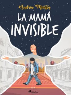 la mama invisible (ebook)-andreu martin-9788726962352
