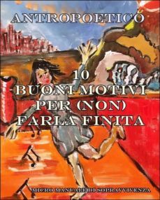 dieci buoni motivi per (non) farla finita (ebook)-9788826010052
