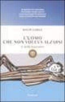 l uomo che non voleva alzarsi e altri racconti-david lodge-9788845268052