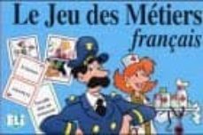 le jeu des metiers francais-9788881480852