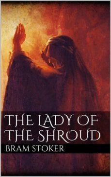 the lady of the shroud (ebook)-bram stoker-9788893156752