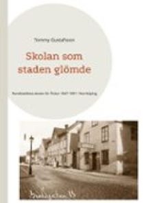 skolan som staden glömde-9789181506952
