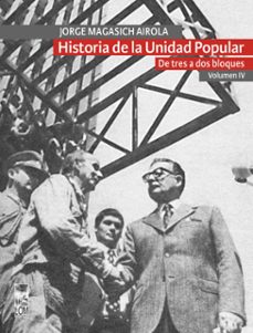 historia de la unidad popular - volumen iv (ebook)-jorge magasich airola-9789560018052