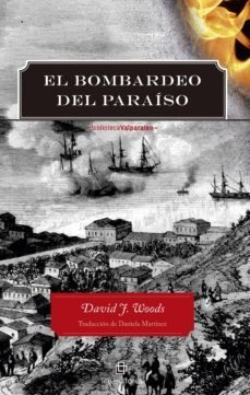 el bombardeo del paraiso (ebook)-woods david-9789560100252