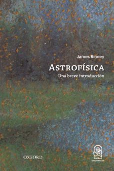 astrofisica (ebook)-james binney-9789561424852