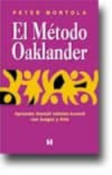 el metodo oaklander: aprender gestalt infato-juvenil con juego y arte-peter mortola-9789562420952