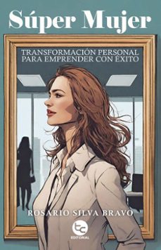 super mujer (ebook)-rosario silva bravo-9789564064352