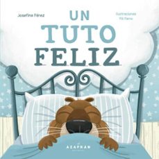 un tuto feliz (ebook)-josefina pérez-pili parro-9789566148852