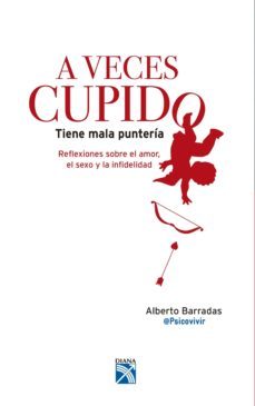 a veces cupido tiene mala punteria (ebook)-alberto barradas-9789584258052