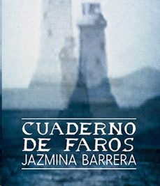 cuaderno de faros-jazmina barrera-9789585474352